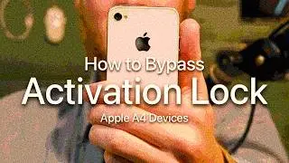How to Bypass Activation Lock (Apple A4 Devices)