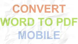 How to Convert Word to PDF on Android & iPhone/iPad