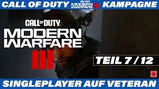 Call of Duty: Modern Warfare 3 Let's Play | Single Player auf Veteran Teil 7/12 auf PlayStation5