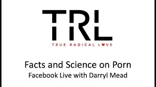 Facts and Science about Porn
