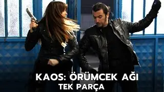 Kaos: Örümcek Ağı |  Türk Aksiyon Filmi