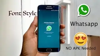 How to Change Font Style in Whatsapp Latest