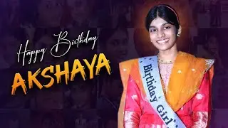 HAPPY BIRTHDAY AKSHAYA #calvaryministries #akshayapraveen #birthday #2024