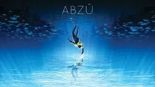 ABZÛ ♦ Подводные приключения ♦ #1