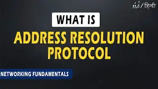 What is ARP | Address resolution Protocol | Networking Fundamentals | 
