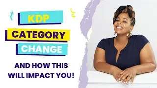Amazon's KDP Change Categories and How This Will Impact You