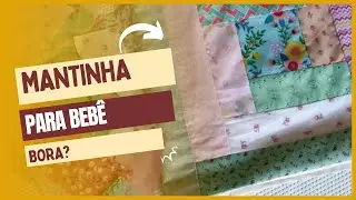 MANTA PARA BEBÊ | Aproveite seus ratalhos e faça dinheiro 💰