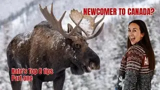 Newcomer to Canada? Essential Tips (Part 1)