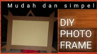 cara membuat bingkai foto |frame photo |Diy