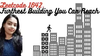 Leetcode 1642. Furthest Building You Can Reach