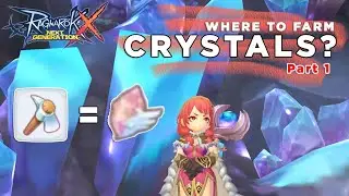 WHERE TO FARM CRYSTALS (BASIC) PART 1 | RAGNAROK X NEXT GENERATION