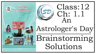 Brainstorming Solutions of Chapter 1.1 An Astrologer's Day | English Yuvakbharati | Maharashtra