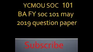 YCMOU SOC 101  BA FY soc 101 may 2019  question paper