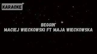 Maciej Wieckowski ft Maja Wieckowska - Beggin' (Måneskin) [Karaoke]