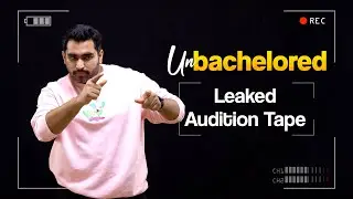 Viraj Ghelani's Leaked Audition Tape | Dice Media | Unbachelored