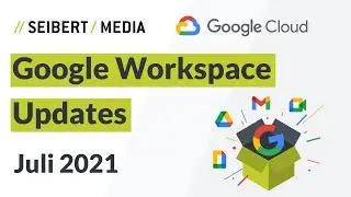Google Workspace Updates Juli 2021 - Google Meet, Drive, Kalender, Chat, Slides, Sites und mehr