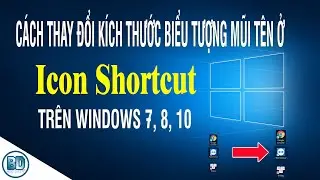 Cách thay đổi kích thước biểu tượng mũi tên trên Icon Shortcut