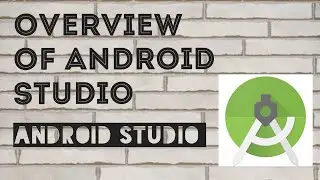6- Some Things To Learn About Android Studio | Android Studio Series