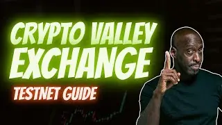 Crypto Valley Exchange Testnet Guide - Confirmed Airdrop ($CVEX)