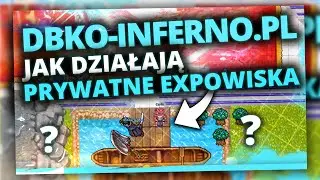 JAK KORZYSTAĆ Z PRYWATNYCH EXPOWISK? TIBIA DRAGON BALL DBKO-INFERNO.PL