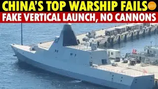 China’s Most Advanced Warship a Flop: Fake Vertical Launch, Bogus HQ-10, No Cannons Installed