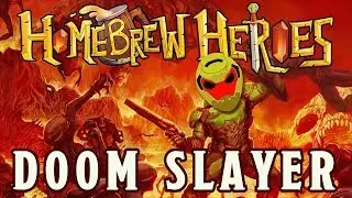 Homebrew Heroes- D&D 5e Doom Slayer Subclasses