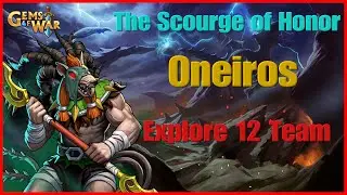 Gems of War Explore 12 Team The Scourge of Honor and Oneiros 
