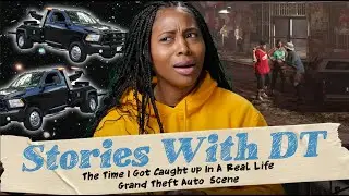The Time I Got Caught Up In A Real Life Grand Theft Auto Scene Ft. Keysha E  I DT Stories