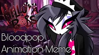 [Helluva Boss] Bloodpop // Animation meme (bday special)