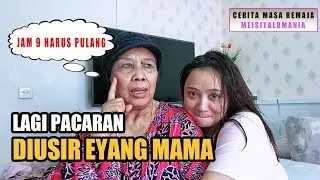 Cara mendidik anak gadis versi Eyang mama || Meidiary