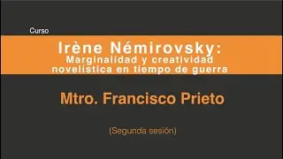 Irène Némirovsky Marginalidad y Creatividad novelística en tiempo de guerra (Segunda sesión 2/4)