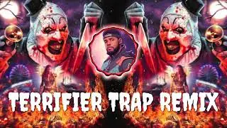 TERRIFIER THEME TRAP REMIX