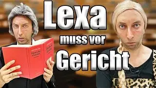 Lexa muss vor Gericht⚖ | Freshtorge