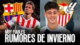 Los RUMORES MÁS FIABLES del MERCADO INVERNAL en LALIGA