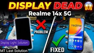 Realme 14x 5G Blank Display & Display Light Problem | Graphics Issue Solution