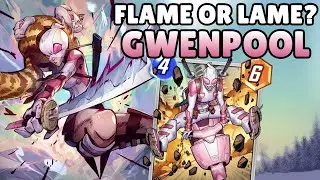 GWENPOOL 💪💥 Full Breakdown and Predictions | Flame or LAME | Marvel Snap