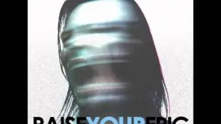 N3AKO - Raise Your Epic (Alesso X Dada Life)