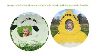 New Exhibit Diaries #2: Animal Sounds!