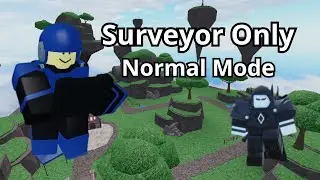 Surveyor Only - Normal Mode (Roblox Tower Blitz)