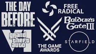 The Day Before, The Game Awards, GTA VI PC, Free Radical, E3, BG3, Starfield and more | Gaming News