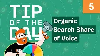 How to Find Organic Search Share of Voice [ToD 5]