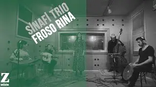 Sinafi Trio - Froso Rina [ Official Music Video © 2022 Z Müzik ]