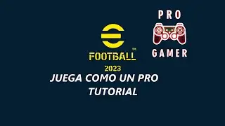 COMO JUGAR A EFOOTBALL ⚽⚽ CONFIGURACION, ALINEACION, SUPER CANCEL, CURSOR, TODO PARA JUGAR COMO TOP
