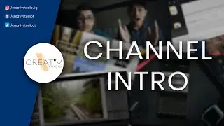 Welcome to CREATIV STUDIO || Channel INTRO