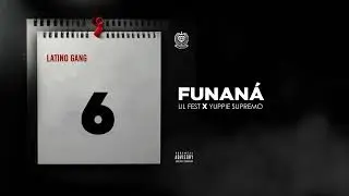 Latino Gang - Funaná (Lil Fest x Yuppie Supremo)