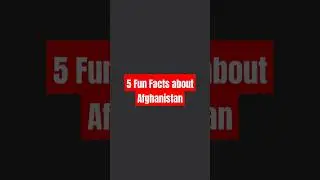 5 Fun Facts about AFGHANISTAN 🇦🇫 #devoid #subscribe #afghanistan #funfacts