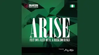 Arise (feat. Don Jazzy, Di'ja & Reekado Banks)