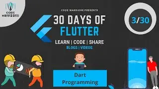 Day-3 30DaysOfFlutter | Dart Programming | Code Warriors