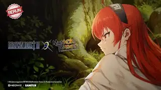 [Rerun] Brown Dust 2 x Mushoku Tensei Season 2 ｜Eris Boreas Greyrat PV