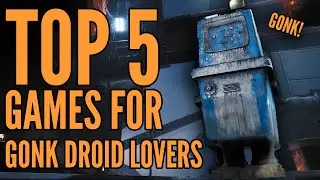 Top 5 Games for Gonk Droid Lovers